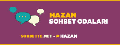 hazan sohbet